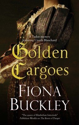 Golden Cargoes (Buckley Fiona)(Paperback)