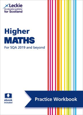 Leckie Higher Maths for Sqa and Beyond - Practice Workbook: Practice and Learn Sqa Exam Topics (Lowther Craig)(Paperback)