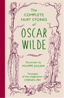 Complete Fairy Stories of Oscar Wilde - classic tales that will delight this Christmas (Wilde Oscar)(Pevná vazba)