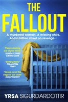 Fallout (Sigurdardottir Yrsa)(Paperback / softback)