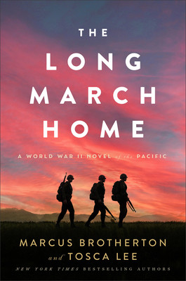 The Long March Home: A World War II Novel of the Pacific (Brotherton Marcus)(Pevná vazba)