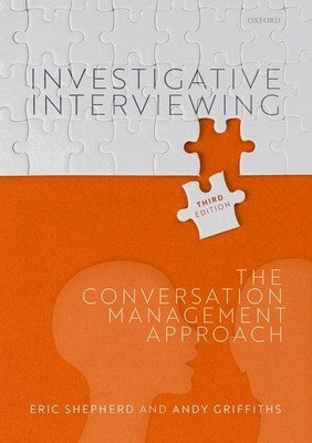 Investigative Interviewing: The Conversation Management Approach (Shepherd Eric)(Paperback)