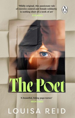 Poet - A propulsive novel of female empowerment, solidarity and revenge (Reid Louisa)(Paperback / softback)