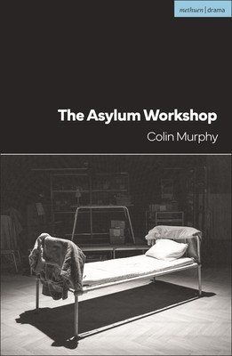 The Asylum Workshop (Murphy Colin)(Paperback)