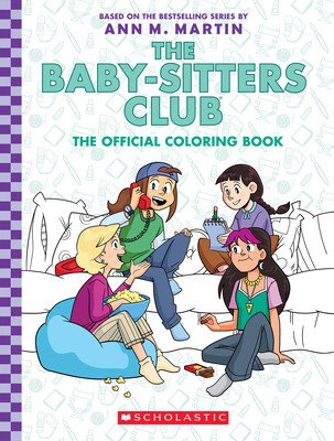 The Baby-Sitters Club: The Official Coloring Book (Martin Ann M.)(Paperback)
