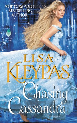 Chasing Cassandra: The Ravenels (Kleypas Lisa)(Mass Market Paperbound)