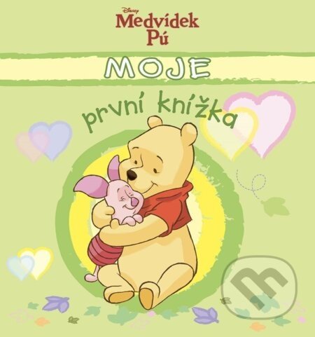Medvídek Pú Moje první knížka - Egmont ČR