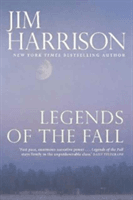 Legends of the Fall (Harrison Jim)(Paperback / softback)