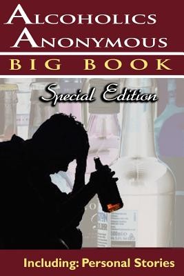 Alcoholics Anonymous - Big Book Special Edition - Including: Personal Stories (Alcoholics Anonymous World Services)(Paperback)