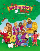 The Beginner's Bible: Timeless Children's Stories (Zondervan)(Pevná vazba)