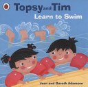 Topsy and Tim: Learn to Swim (Adamson Jean)(Paperback / softback)