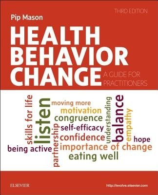 Health Behavior Change - A Guide for Practitioners (Mason Pip)(Paperback / softback)