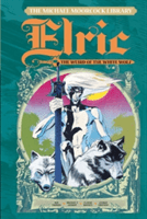 The Michael Moorcock Library Vol. 4: Elric the Weird of the White Wolf (Thomas Roy)(Pevná vazba)
