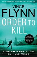 Order to Kill (Flynn Vince)(Paperback / softback)