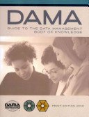 The DAMA Guide to the Data Management Body of Knowledge (DAMA-DMBOK) (International Dama)(Paperback)