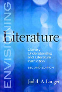 Envisioning Literature: Literary Understanding and Literature Instruction (Langer Judith A.)(Paperback)