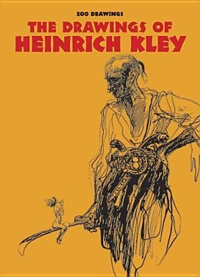 Drawings of Heinrich Kley (Kely Heinrich)(Paperback)