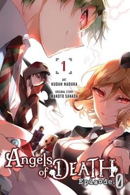Angels of Death Episode.0, Vol. 1 (Naduka Kudan)(Paperback)