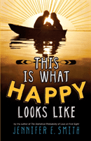 This Is What Happy Looks Like (Smith Jennifer E.)(Paperback / softback)