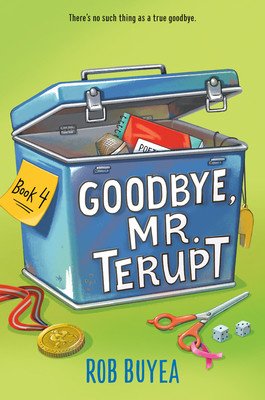 Goodbye, Mr. Terupt (Buyea Rob)(Paperback)