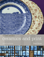 Ceramics and Print (Scott Paul)(Paperback / softback)
