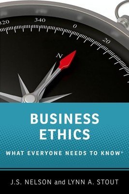 Business Ethics: What Everyone Needs to Know (Nelson J. S.)(Paperback)