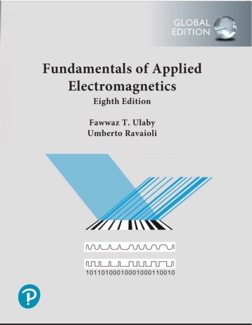 Fundamentals of Applied Electromagnetics, Global Edition (Ulaby Fawwaz)(Paperback / softback)
