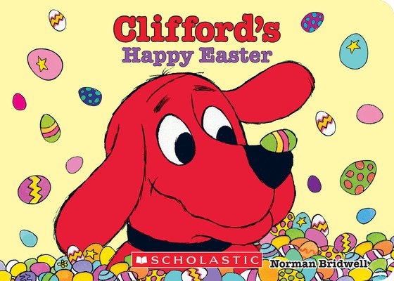 Clifford's Happy Easter (Board Book) (Bridwell Norman)(Board Books)