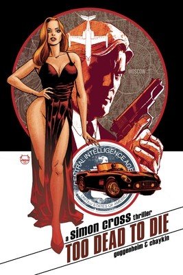 Too Dead to Die: A Simon Cross Thriller (Guggenheim Marc)(Paperback)