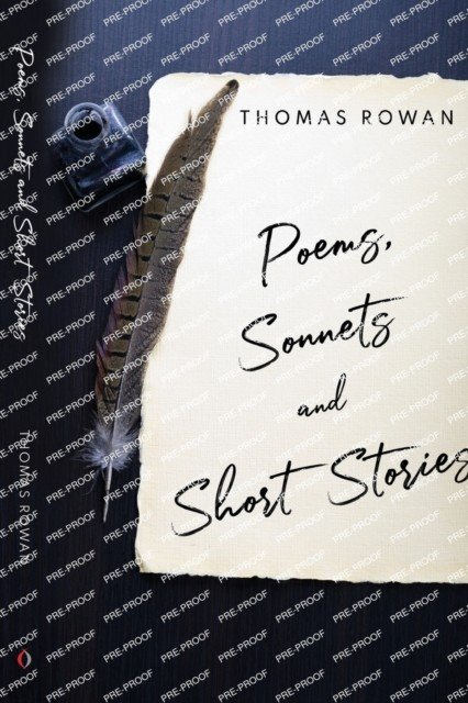 Poems, Sonnets and Short Stories (Rowan Thomas)(Paperback)