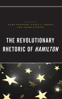 The Revolutionary Rhetoric of Hamilton (Winslow Luke)(Pevná vazba)