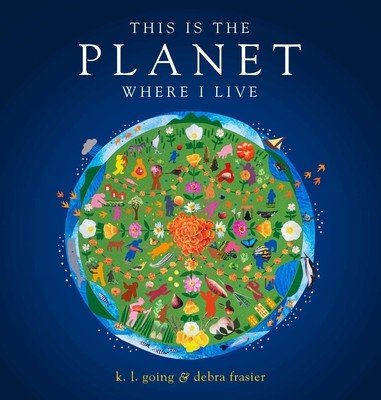 This Is the Planet Where I Live (Going K. L.)(Pevná vazba)