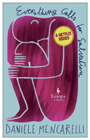 Everything Calls for Salvation (Mencarelli Daniele)(Paperback / softback)