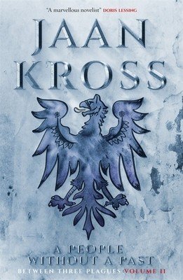 A People Without a Past: Between Three Plagues Volume 2 (Kross Jaan)(Paperback)