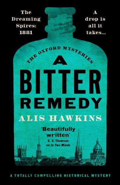 Bitter Remedy - A totally compelling historical mystery (Hawkins Alis)(Pevná vazba)