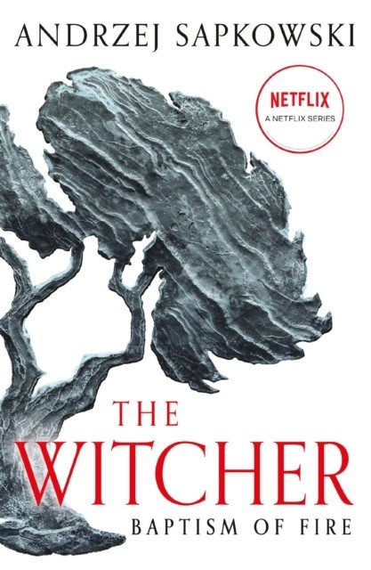 Baptism of Fire - Witcher 3 - Now a major Netflix show (Sapkowski Andrzej)(Paperback / softback)