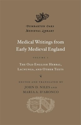 Medical Writings from Early Medieval England (Niles John D.)(Pevná vazba)
