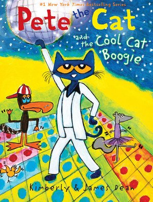 Pete the Cat and the Cool Cat Boogie (Dean James)(Paperback)