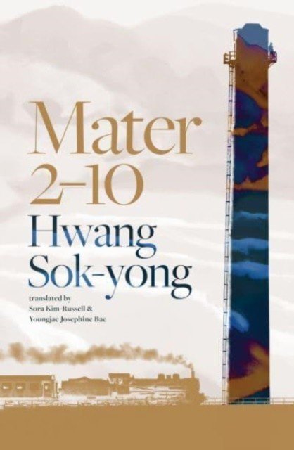 Mater 2-10 (Sok-yong Hwang)(Paperback / softback)
