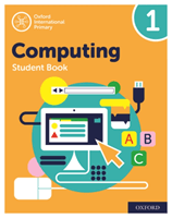 Oxford International Primary Computing: Student Book 1 (Page Alison)(Paperback / softback)
