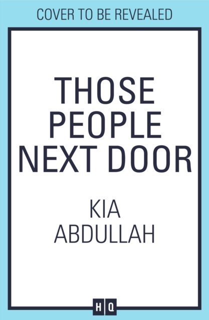 Those People Next Door (Abdullah Kia)(Paperback / softback)