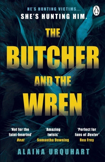 Butcher and the Wren - A chilling debut thriller from the co-host of chart-topping true crime podcast MORBID (Urquhart Alaina)(Paperback / softback)