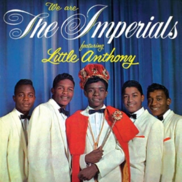 We Are the Imperials Featuring Little Anthony (The Imperials) (CD / Album)