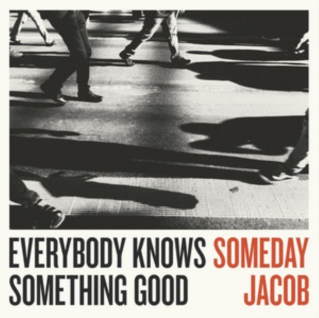 Everybody Knows Something Good (Someday Jacob) (Vinyl / 12
