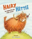 Hairy Hettie: The Highland Cow Who Needs a Haircut! (Allan Jo)(Paperback)