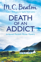 Death of an Addict (Beaton M.C.)(Paperback / softback)