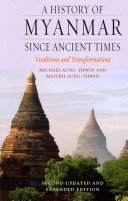 A History of Myanmar Since Ancient Times: Traditions and Transformations (Aung-Thwin Michael)(Paperback)