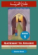 Gateway to Arabic - Book 1(Paperback / softback)