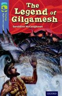 Oxford Reading Tree TreeTops Myths and Legends: Level 17: The Legend Of Gilgamesh (McCaughrean Geraldine)(Paperback / softback)