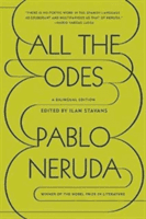 All the Odes: A Bilingual Edition (Neruda Pablo)(Paperback)